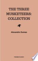 The Three Musketeers: Collection