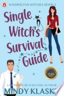 Single Witch's Survival Guide (15th Anniversary Edition)