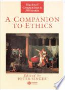 A Companion to Ethics