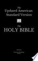 THE HOLY BIBLE: Updated American Standard Version (UASV)