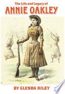 The Life and Legacy of Annie Oakley image
