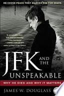 JFK and the Unspeakable