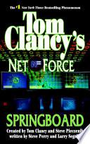 Tom Clancy's Net Force: Springboard