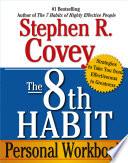 The 8th Habit Personal Workbook