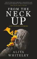 From the Neck Up and Other Stories image