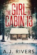 The Girl in Cabin 13 image