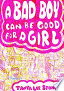 A Bad Boy Can Be Good for a Girl