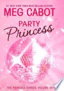 The Princess Diaries, Volume VII: Party Princess image