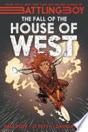 The Fall of the House of West