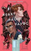 Heart, Haunt, Havoc image