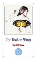 The Broken Wings, Kahlil Gibran image