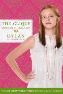 The Clique Summer Collection #2: Dylan