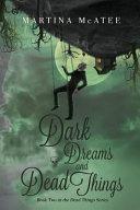Dark Dreams and Dead Things image