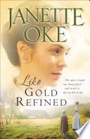 Like Gold Refined (Prairie Legacy Book #4)