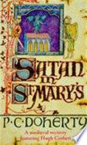 Satan in St Mary's (Hugh Corbett Mysteries, Book 1)