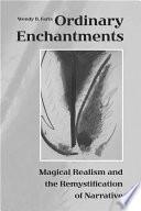 Ordinary Enchantments