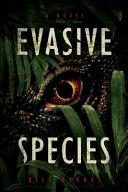 Evasive Species