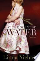 At the Scent of Water (The Second Chances Collection Book #3)