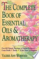 The Complete Book of Essential Oils and Aromatherapy image