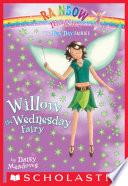Fun Day Fairies #3: Willow the Wednesday Fairy