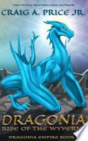 Dragonia: Rise of the Wyverns