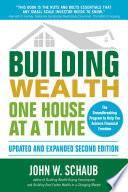Building Wealth One House at a Time, Updated and Expanded, Second Edition