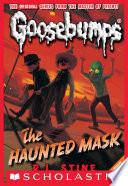 The Haunted Mask (Classic Goosebumps #4) image