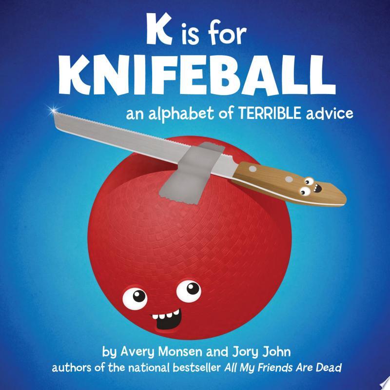 K is for Knifeball
