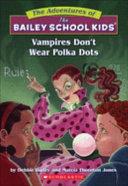 Vampires Don't Wear Polka Dots image