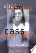 What Happened to Cass McBride?