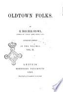 Oldtown Folks by Harriet Beecher Stowe