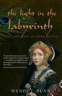 The Light in the Labyrinth