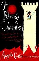 The Bloody Chamber, and Other Stories