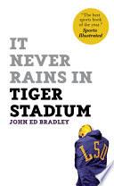 It Never Rains in Tiger Stadium