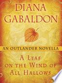 A Leaf on the Wind of All Hallows: An Outlander Novella image