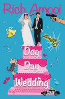 Dog Day Wedding