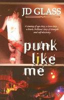 Punk Like Me