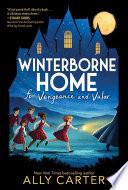 Winterborne Home for Vengeance and Valor
