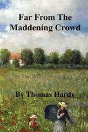 Far from the Maddening Crowd