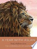 A Year with Aslan