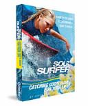 Soul Surfer: Catching God's Wave for Your Life: Your Faith Guide to Becoming a Soul Surfer image