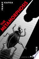 The Metamorphosis: The Illustrated Edition