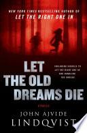 Let the Old Dreams Die