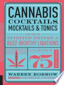 Cannabis Cocktails, Mocktails, and Tonics