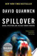 Spillover: Animal Infections and the Next Human Pandemic image