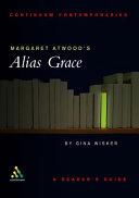 Margaret Atwood's Alias Grace