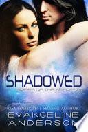Shadowed: Brides of the Kindred book 8