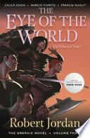 The Eye of the World: The Graphic Novel, Volume Three
