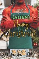The (Alien) Nanny for Christmas