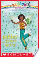 Magical Animal Fairies #1: Ashley the Dragon Fairy